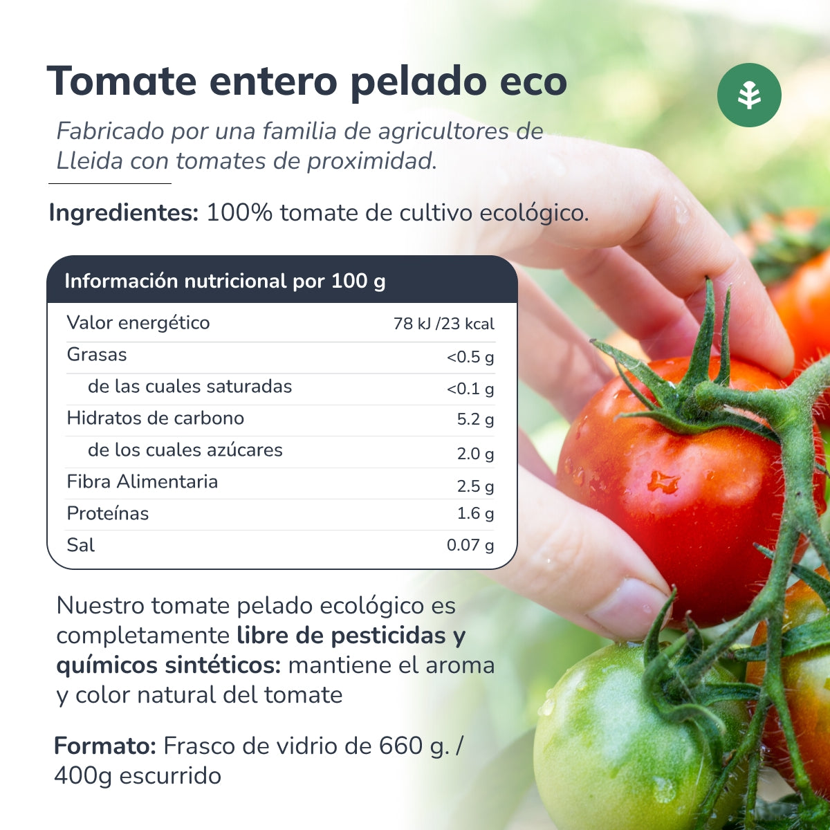 Ganze geschälte Tomate ECO Planeta Huerto 660 g